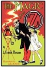 L. Frank Baum, John R. Neill - The Magic of Oz