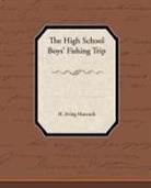 H. Irving Hancock - The High School Boysapo Fishing Trip