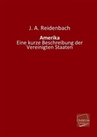 J A Reidenbach, J. A. Reidenbach - Amerika