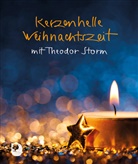Theodor Storm - Kerzenhelle Weihnachtszeit