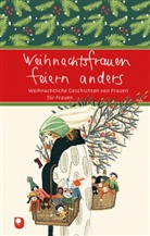 Mela Koehler - Weihnachtsfrauen feiern anders