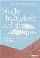Stefan Campos Mühlenhoff, Nadine Chrubasik, Andreas Ernst, Andreas Ernst u a, Christian Herzig - Nachhaltigkeit auf dem Campus