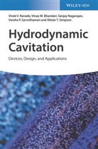 Vinay M Bhandari, Vinay M. Bhandari, Sanja Nagarajan, Sanjay Nagarajan, Vivek V Ranade, Vivek V. Ranade... - Hydrodynamic Cavitation
