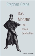 Stephen Crane, Günther Butkus, Lucien Deprijck - Das Monster und andere Geschichten