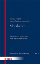Konrad Hilpert, Sautermeister, Jochen Sautermeister - Moralismen