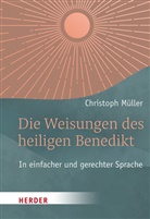 Christoph Müller - Die Weisungen des heiligen Benedikt