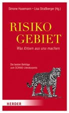 Simone Husemann, Strassberger, Lisa Straßberger - Risikogebiet