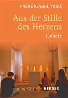 Taizé Frère Roger, Frère Roger (Taizé), Taizé Frère Roger Taizé - Aus der Stille des Herzens