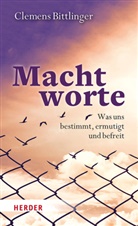 Clemens Bittlinger - Machtworte