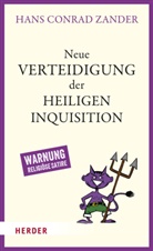 Hans Conrad Zander, German Neundorfer - Neue Verteidigung der Heiligen Inquisition