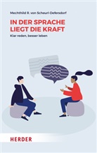 Mechthild R von Scheurl-Defersdorf, Mechthild R. von Scheurl-Defersdorf, Sabine Tiemer - In der Sprache liegt die Kraft