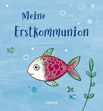 Angela Glökler - Meine Erstkommunion Erinnerungsalbum Fisch