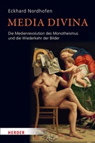 Eckhard Nordhofen - Media divina