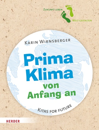 Karin Wirnsberger - Prima Klima von Anfang an - Kitas for Future