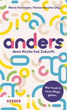 Maria Herrmann, Karcher, Florian Karcher - anders,