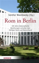 Günther Wassilowsky - Rom in Berlin