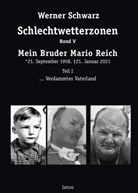 Werner Schwarz - Schlechtwetterzonen Band V
