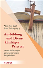 Alois Joh. Buch, Freitag, Josef Freitag, Alois Joh Buch - Ausbildung und Dienst künftiger Priester