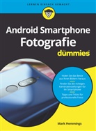 Mark Hemmings, Judith Muhr - Android-Smartphone-Fotografie für Dummies