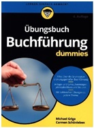 Michael Griga, Carmen Schönleben - Übungsbuch Buchführung für Dummies