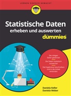 Daniela Keller, Daniela Weber - Statistische Daten erheben und auswerten für Dummies