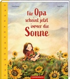 Malin Hörl, Katja Reider, Malin Hörl - Für Opa scheint jetzt immer die Sonne