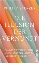 Philipp Sterzer, Philipp (Prof. Dr. med.) Sterzer - Die Illusion der Vernunft