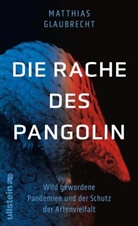 Matthias Glaubrecht, Matthias (Prof. Dr.) Glaubrecht - Die Rache des Pangolin