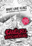 Jan Cronauer, Marc-Uwe Kling, Axel Eichhorst - Die Känguru-Verschwörung