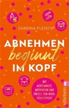Sabrina Fleisch - Abnehmen beginnt im Kopf