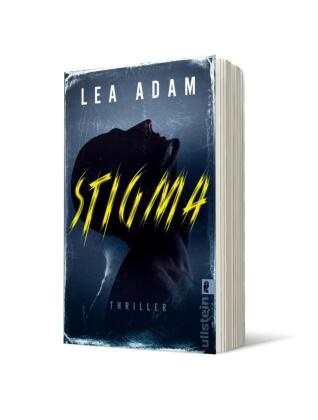 Lea Adam - Stigma - Thriller | Spannend und hart: perfekt für alle Thriller-Fans