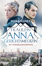 Petra Aicher - Fräulein Anna, Gerichtsmedizin