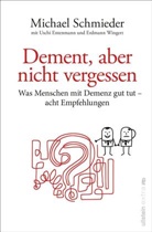 Usc Entenmann, Uschi Entenmann, Michael Schmieder, Erdma Wingert, Erdmann Wingert - Dement, aber nicht vergessen