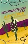 Lili B Wilms, Lili B. Wilms - Weihnachten à la Arizona