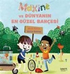 Ruth Spiro - Maxine ve Dünyanin En Güzel Bahcesi