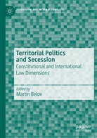 Martin Belov - Territorial Politics and Secession