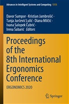 Irena ¿Abari¿, Kristian Jambro¿i¿, Kristian Jambrosic, Tanja Jur¿evi¿ Luli¿, Tanja Jurcevic Lulic, Tanja Jurcevic Lulic et al... - Proceedings of the 8th International Ergonomics Conference
