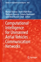 Zakaria Boulouard, Syed Bilal Hussain Shah, Inam Ullah Khan, Mariya Ouaissa, Mariyam Ouaissa, Mariyam Ouaissa et al... - Computational Intelligence for Unmanned Aerial Vehicles Communication Networks
