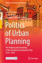 Amita Bhide, Christine Lutringer, Luca Pattaroni - Politics of Urban Planning