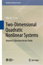 Albert C J Luo, Albert C. J. Luo - Two-Dimensional Quadratic Nonlinear Systems