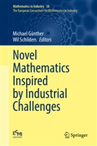 Michael Günther, Schilders, Wil Schilders - Novel Mathematics Inspired by Industrial Challenges