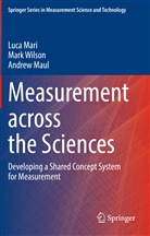 Luca Mari, Andrew Maul, Mark Wilson - Measurement across the Sciences