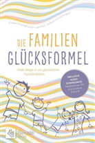 Kirsten Frielinghausen-Labitzky, Gu Heinrichmeyer, Gudrun Heinrichmeyer - Die Familien-Glücksformel