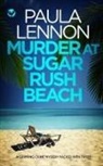Paula Lennon - MURDER AT SUGAR RUSH BEACH a gripping crime mystery packed with twists