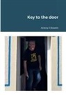 Antony J Stowers - Key to the door