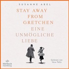 Susanne Abel, Vera Teltz - Stay away from Gretchen, 2 Audio-CD, 2 MP3, 2 Audio-CD (Hörbuch)