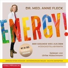 Anne Fleck, Anne (Dr. med.) Fleck, Ulrike Hübschmann - Energy!, 2 Audio-CD, 2 MP3 (Hörbuch)