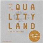 Marc-Uwe Kling, Marc-Uwe Kling - QualityLand, 7 Audio-CD (Hörbuch)