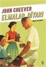 John Cheever - Elmalar Diyari