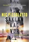 Nic Pizzolatto - Saklan Kac Vur